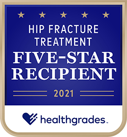 Five-Star Recipient for Hip Fracture Treatment 2021