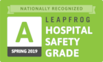 nationally recognized - leapfrog hospital safety grade, spring 2019